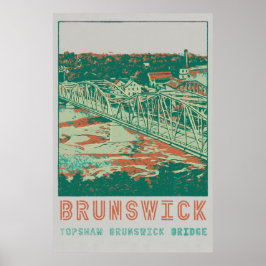 Poster Topshaw Brunswick Bridge Maine USA
