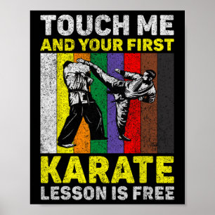 Poster Toque Em Mim E Sua Lição De Karate É Livre