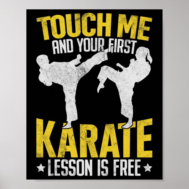 Poster Toque Em Mim E Sua Primeira Lição De Karate É Mart (Frente)
