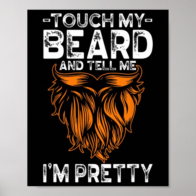 Poster Toque Minha Barba E Me Diga Que Eu Sou Um Pai Engr (Frente)