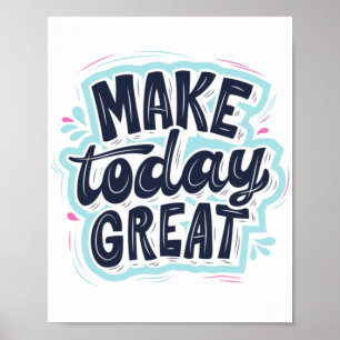 POSTER TORNAR O EXCELENTE DE HOJE ESSENCIAL PARA CAMISEIR
