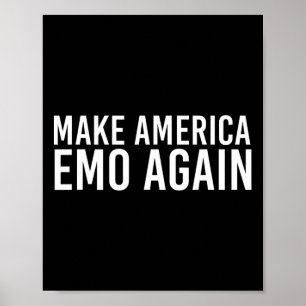 Poster Torne a América Emo Novamente Presente Engraçado p