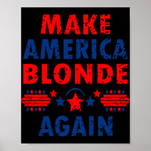 Poster Torne a América loira novamente Trump 2025 Sarcast