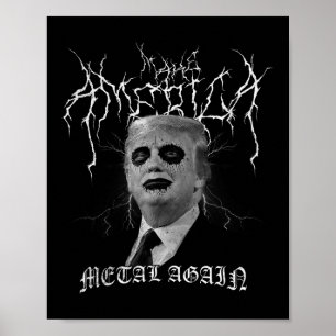 Poster Torne a América Metálica Novamente Black Metal Tru