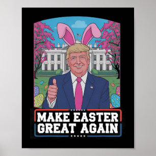 Poster Torne a Páscoa Grande Novamente Coelhinho Trump En