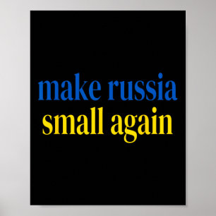 Poster Torne a Rússia Pequena Novamente Glória à Ucrânia