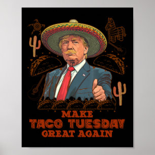 Poster Torne a Terça-feira de Taco Grande Novamente Trump