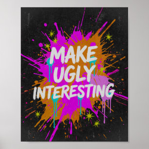 Poster Torne Feio Interessante Citação Criativa