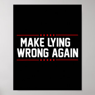 Poster Torne Mentir Errado Novamente Anti Trump Para Home