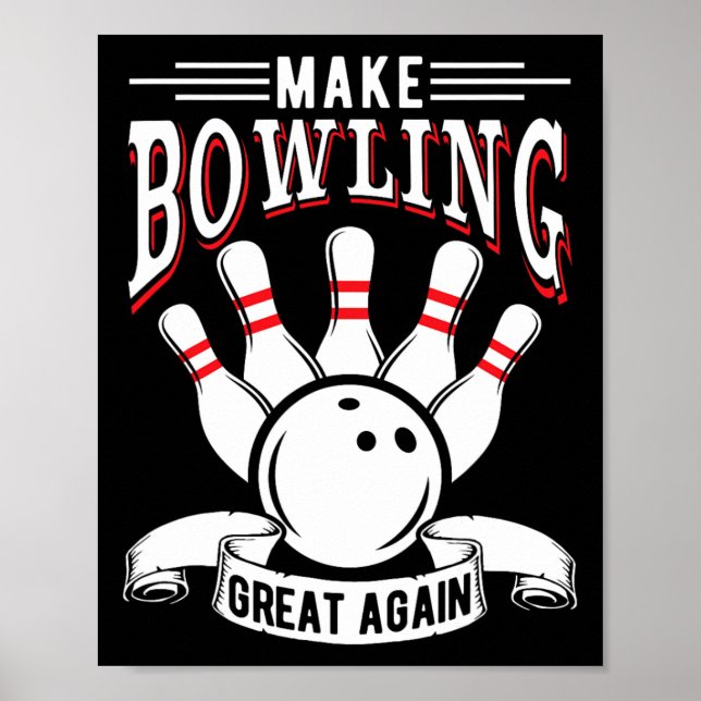 Poster Torne o Boliche Ótimo Novamente Fun Boliche  (Frente)