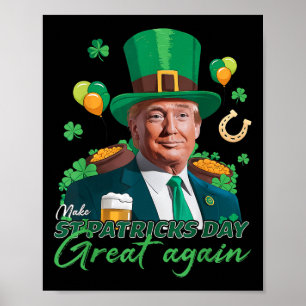 Poster Torne o Dia de São Patrício Grande Novamente Funny