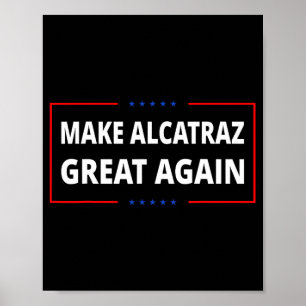 Poster Torne O Excelente Alcatraz Novamente Engraçado Tru