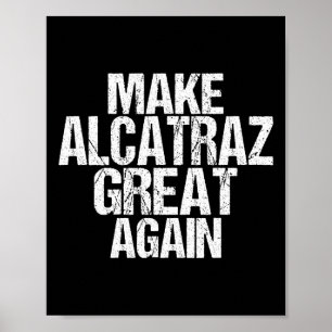 Poster Torne O Excelente Alcatraz Novamente Engraçado Tru