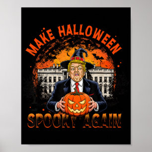 Poster Torne o Halloween Novamente Engraçado Trump Hallow