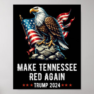 Poster Torne o Tennessee Vermelho Novamente Águia Republi