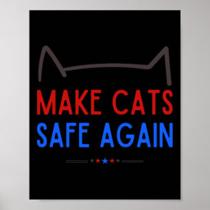 Poster Torne Os Gatos Seguros Novamente - Engraçada Consc