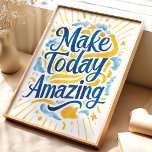 Poster Torne-se Espantoso Hoje: Arte Motivacional<br><div class="desc">Comece seu dia com positividade e propósito com esta vibrante impressão de arte "Torne Hoje Incrível". Apresentando tipografia ousada e escrita à mão em amarelos ensolarados e azuis profundos, acentuada com nuvens e estrelas de aquarelas brancas, esta peça é um poderoso lembrete para agarrar o dia e torná-lo extraordinário. Perfeito...</div>