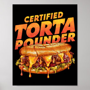 Poster Torta Certificada Sob Amante de Comida Mexicana Di