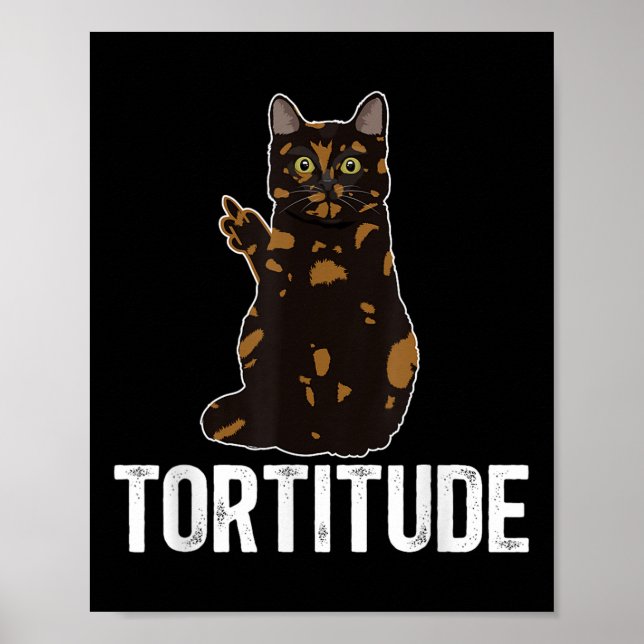 Poster Tortitude TortoisesInferno Proprietário do Gato To (Frente)