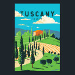 Poster Toscana Itália Vineyard Viagem Art Vintage<br><div class="desc">Design de arte vetorial da Toscana. A sua capital,  Florença,  é o lar de uma das mais reconhecíveis artes e arquitetura do Renascimento do mundo,  incluindo a estátua "David" de Michelangelo.</div>
