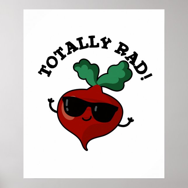 Poster Totalmente Rad Funny Veggie Radish Pun (Frente)
