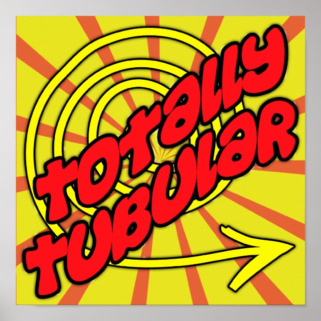 Pôster Totalmente Tubular (Frente)