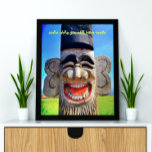 Poster Totem Wood Face Foto Sorri com a citação dos dente<br><div class="desc">Quem resiste a uma cara rindo assim? Lembre-se de "sorrir enquanto você ainda tem dentes" enquanto você olha para este personagem viscoso e colorido, a poster de citação da fotografia. Faz um presente de excelente para alguém especial! Você pode personalizar facilmente este poster além do que eu também ofereço personalização...</div>