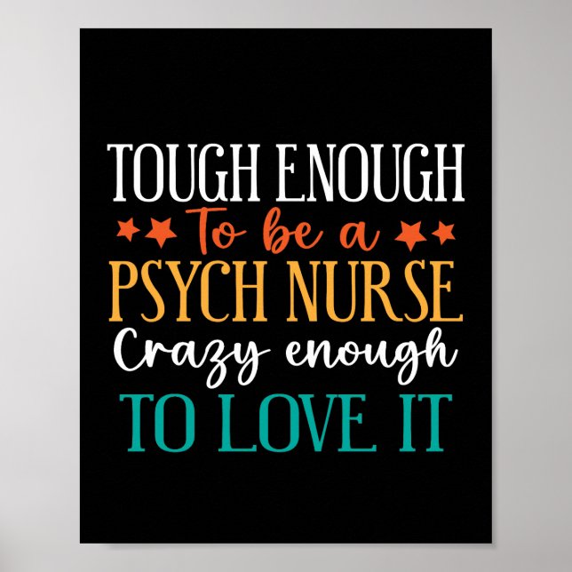 Poster Tough Enough To Be A Psych Nurse  (Frente)