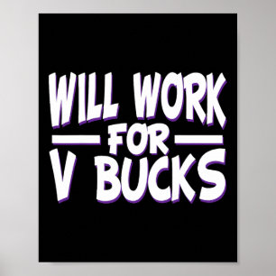 Poster Trabalhará por V Bucks Design Gamer Jovem Divertid