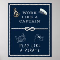 Trabalhe Como um Capitão, Brinque Como um Pirata