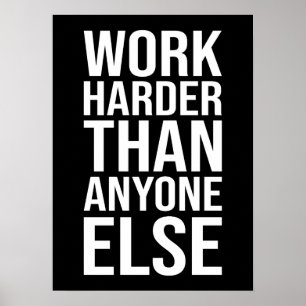 Poster Trabalhe Mais Do Que Qualquer Outro - Motivação De