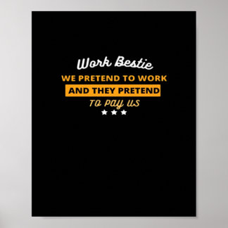 Poster Trabalho Bestie Engraçado Coworker Cote Clássico
