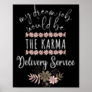 Poster Trabalho dos Sonhos Engraçado Serviço de Entrega K