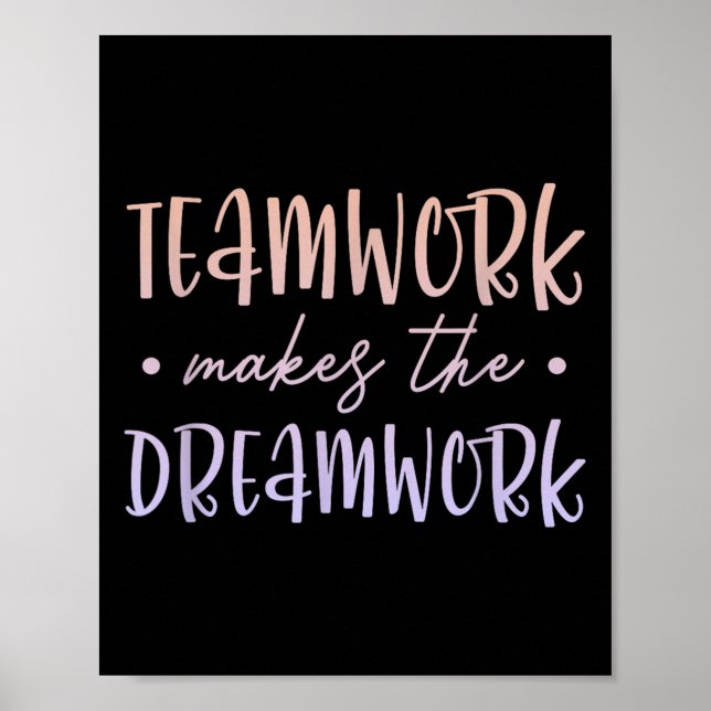 Poster Trabalho em Equipe Torna o Sonho Realidade Motivaç (Frente)