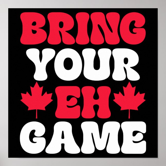 Poster Traga sua bandeira canadense para o jogo Canadá (Frente)