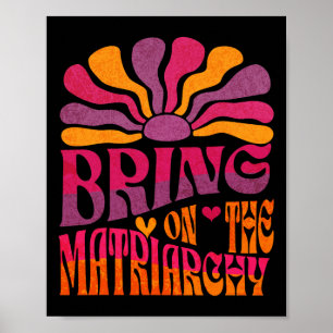 Poster Tragam A Matriarquia Retro Groovy Feminista Slog