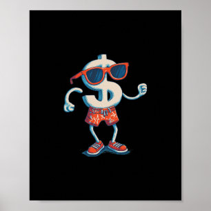 Poster Traje de férias de dólar engraçado para dinheiro e