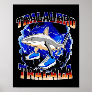 Poster Tralalero Tralala Tubarão Engraçado Memes de Rotaç