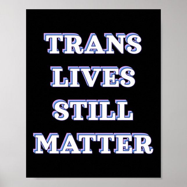 Poster Trans Lives Ainda - Direitos Trans 1 (Frente)