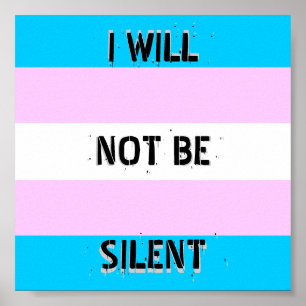 Poster Trans Pride "Não Ficarei Silencioso"