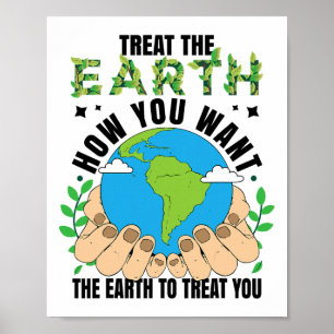 Poster Tratar A Terra Como Você Quer Que A Terra Te Trate
