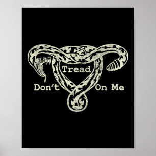 Poster Tread On Me Uterus Cobra Pro Roe Feminista