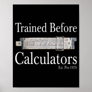 Poster Treinado antes das calculadoras est pré 1970
