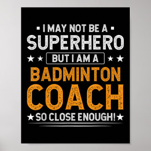 Poster Treinador de Badminton Super-Herói Divertido Trein