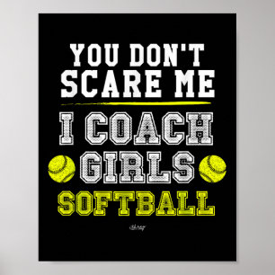 Poster Treinador de Softbol Engraçado Você Não Me Entende