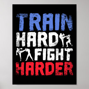 Poster Treine Duro, Lute Mais Duro Savate