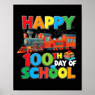 Poster Trem Ferrovia Feliz 100º Dia De Escola Crianças Me