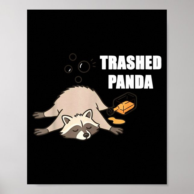 Poster Trendy Funny Trashed Panda Drunk Raccoon Lovers Me (Frente)
