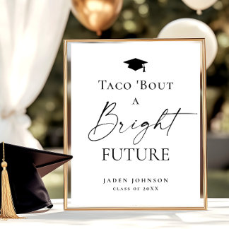 Poster Trendy Taco Bout a Bright Future Graduation