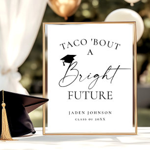 Poster Trendy Taco Bout a Bright Future Graduation